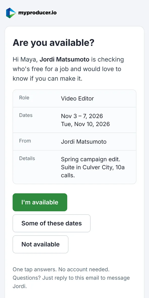 An availability check email: Are you available? Role Video Editor, Nov 3 to 7, with buttons for I'm available, Some of these dates, and Not available.